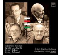 Tansman, Lutoslawski, Orbán, Selmeczi : Musique pour orchestre de chambre. Nalecz-Niesiolowski.