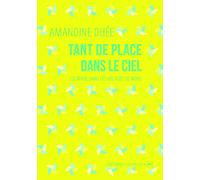 Tant de place dans le ciel: Escapade dans les villages de Mons