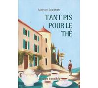 Tant pis pour le thé