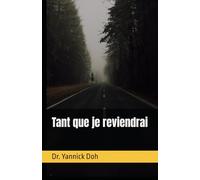Tant que je reviendrai