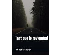 Tant que je reviendrai