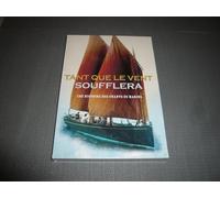 tant que le vent soufflera : une histoire des chants de marins [DVD]
