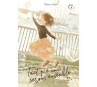 Tant Que Nous Serons Ensemble - Tome 7 (ebook)