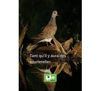 Tant qu'il y aura des tourterelles [Francia] [DVD]