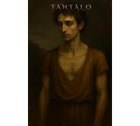 TANTALO: Il Peso della Misura (I CONDANNATI)