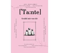 Tante, erzähl mir von dir: Fragen, die für immer bleiben | Ein liebevolles Erinnerungsbuch zum Ausfüllen | Geschenk für Tanten, zum Geburtstag, ... Fragen & Platz für handgeschriebene Antworten