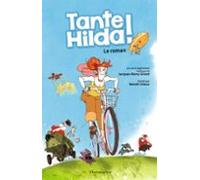 Tante Hilda ! Le Roman (ebook)