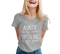 Tante is My Name Spoiling is My Game Camiseta para Mujer Divertida Camiseta con Letras Impresión Tía Camiseta Casual Manga Corta Mujer Festiva, gris, XL