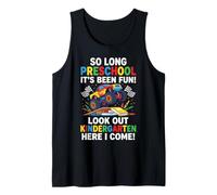 Tanto Tiempo Preescolar ha Sido Divertido Mira hacia Fuera jardín de Infantes aquí vengo Camiseta sin Mangas