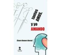 Tantos Amos Y Yo Amando (ebook)