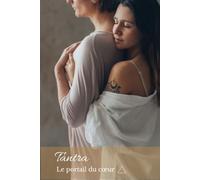 Tantra le Portail du Coeur