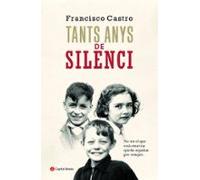 Tants Anys De Silenci