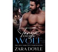 Tanya and Her Wolf: The New York City Werewolves