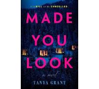 Tanya Grant Made You Look (Tapa blanda) (Importación USA)