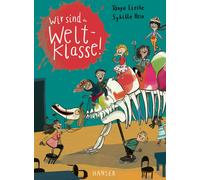 Tanya Lieske Sybille Hein Wir sind (die) Weltklasse (Tapa dura)