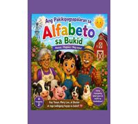 Tanya’s Filipino Alphabet Adventure: A Bright and Joyful Journey Through the Filipino Alphabet