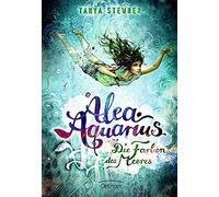 Tanya Stewner Alea Aquarius/Die Farben des Meeres (Tapa dura)