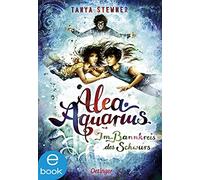 Tanya Stewner Claudia Carl Alea Aquarius 7. Im Bannkreis des Schwur (Tapa dura)