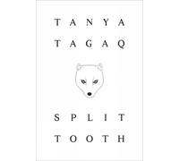 Tanya Tagaq Split Tooth (Tapa blanda)