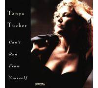 Tanya Tucker - Can't Run from Yourself