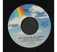 TANYA TUCKER & GLEN CAMPBELL - dream lover / same 45 rpm single