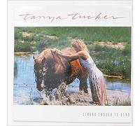 TANYA TUCKER - strong enough to bend LP