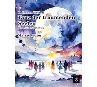 Tanz der träumenden Seelen: In fernen Welten
