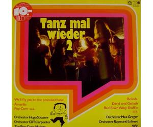 Tanz mal wieder 2 - Orch. Cliff Carpenter, Orch. HugoStrasser, Bourbon Family, Orch. Max Greger.. / Vinyl record [Vinyl-LP]