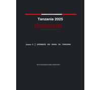 Tanzania 2025 Uchaguzi: Mrejesho wa Upembuzi Yakinifu wa Kiutawala - Juzuu Na. 5