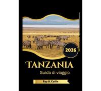 Tanzania Guida di viaggio 2026