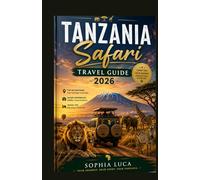 Tanzania Safari Travel Guide 2026