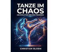 Tanze im Chaos: Die Evolution des MMA-Trainings