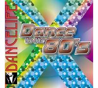 Tanzmusik-CD: Dancelife - Dance to the 80's