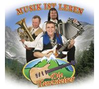 Tanzsteirer,die - Musik Ist Leben