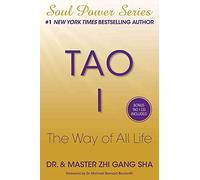Tao I: The Way of All Life