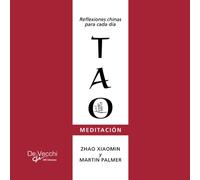 TAO Meditación: Mensajes y reflexiones de una tradición milenaria