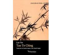 Tao te Ching: El libro del camino y la virtud: 99 (POESIA)