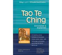 Tao Te Ching: Annotated & Explained (SkyLight Illuminations)