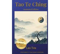 Tao Te Ching Annotated: Heritage Revival Edition