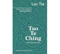 Tao Te Ching - El Libro Clasico Del Camino