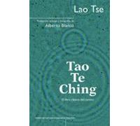 Tao Te Ching - El Libro Clasico Del Camino