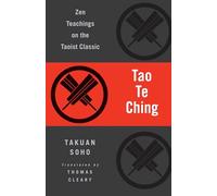 Tao Te Ching: Zen Teachings on the Taoist Classic