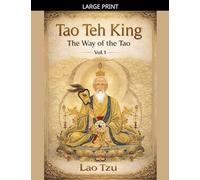 Tao Teh King: The Way of the Tao: 1