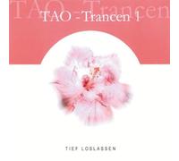 Tao Trancen Vol. 1-Tief Losl
