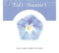 Tao Trancen Vol. 3-Sich dem