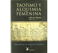 Taoismo y alquimia femenina (SIN COLECCION)