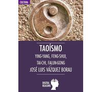 Taoismo: Ying-Yang, Feng Shui, Tai-Chi, Falun Gong: 41 (ARGUMENTOS PARA EL SIGLO XXI)
