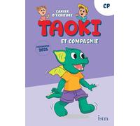 Taoki et compagnie CP: Cahier d'écriture
