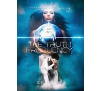 Tap Into the Truth Frequency: Escape Indoctrination