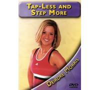 Tap Less & Step More with Deirdre Morris by Deirdre Morris